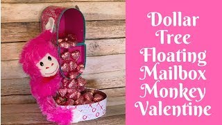 Dollar Tree Valentines Day Crafts Dollar Tree Floating Mailbox Monkey Valentine