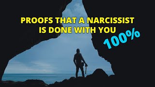 Proofs That a Narcissist is Done With You 100% | Narcissism | NPD