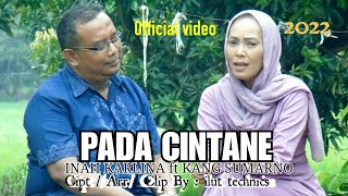 PADA CINTANE - INAH KARLINA ft kang SUNARNO OFFICIAL VIDEO- Cipt/Arr Clip by Ilut technics