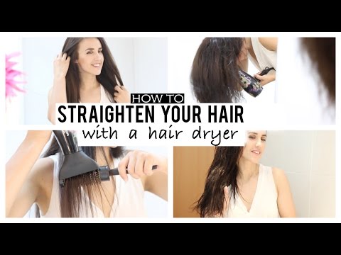 How to straighten your hair with hair dryer