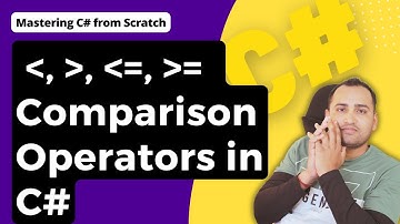 Understanding Comparison Operators in C# | Complete Guide for Beginners