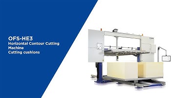 OFS-HE3 Horizontal contour cutting machine - cutting cushions - EN