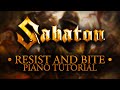 Sabaton - Resist and Bite - Piano Tutorial