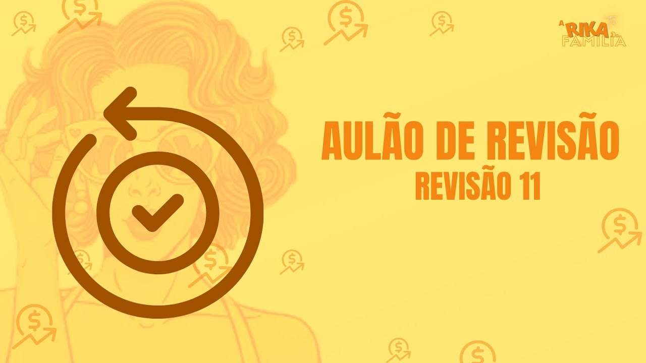 Aulão de Revisão da Rika 11