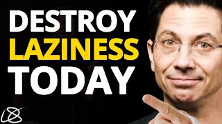 The 3 SECRETS To Destroy LAZINESS & PROCRASTINATION Today | Dean Graziosi