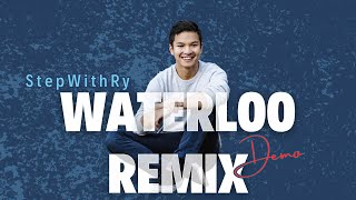 Waterloo Remix Line Dance Demo