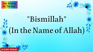 Download Lagu Bismillah| In The Name of Allah| Islamic Topic with Activity in English| Ar-Rushd Tarbiyah MP3