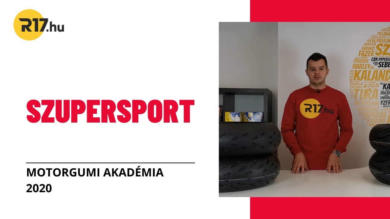 🏍️Minden amit a Szupersport motorgumikról tudni akartál | R17 Motorgumi Akadémia 2020