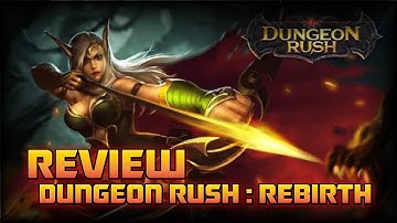 GAME REVIEW - DUNGEON RUSH: REBIRTH