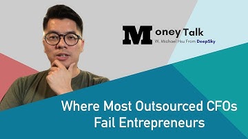 Where Most Outsourced CFOs Fail Entrepreneurs