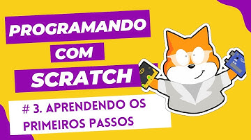 Como programar no Scratch, primeiros passos. | #scratch tutorial