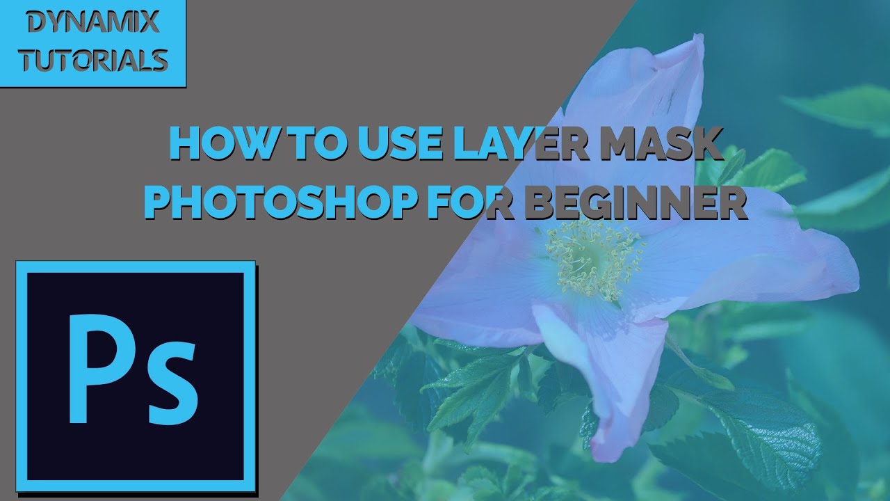 HOW TO USE LAYER MASK IN PHOTOSHOP| PHOTOSHOP TUTORIAL FOR BEGINNER ...