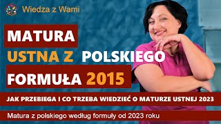 Matura ustna z polskiego formuła 2015