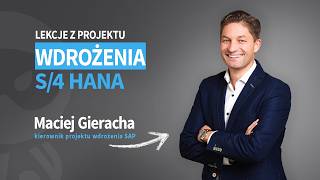 Maciej Gieracha o GRC w S/4HANA: dlaczego projekty SAP upadają na finiszu? 🥷