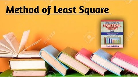 Method of Least Square+Solved Example#13.5 to 13.7 ||Chapter#13 ||Time Series Analysis