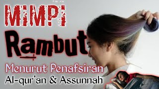 Mimpi RAMBUT (Menurut Penafsiran Kitab Al-ahlam)