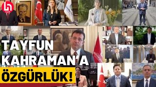 İstanbul'un CHP'li belediye başkanlarından 'Tayfun Kahraman için özgürlük' çağrısı!