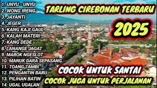TARLING CIREBONAN TERBARU 2025 || AUDIO JERNIH BASS GLEEERRRRR