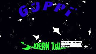 Guppi - Modern Talking