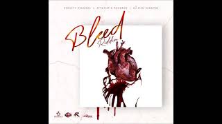 Bleed Riddim - Mix (DJ King Justice)