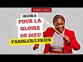 Indira - Pour La Gloire De Dieu (Paroles)