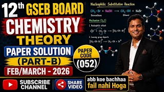 12th GSEB Board Chemistry Theory Paper ( Part-B) 2026 Solution#Board Theory लिखने का सही तरीका #