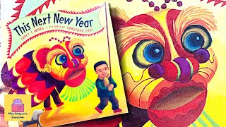 THIS NEXT NEW YEAR | Kids Book Read Aloud | Sassycat Storytime