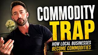 Why Most Local Businesses Become Commodities