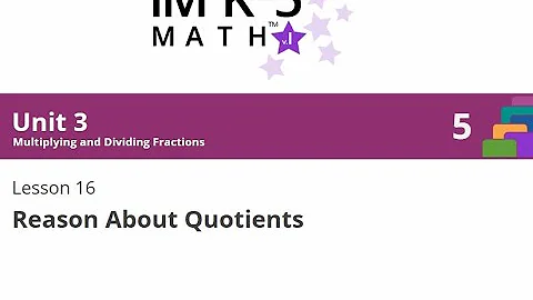 Illustrative Math Grade 5 Unit 3 Lesson 16