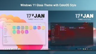 windows 11 glass theme with cakeos style