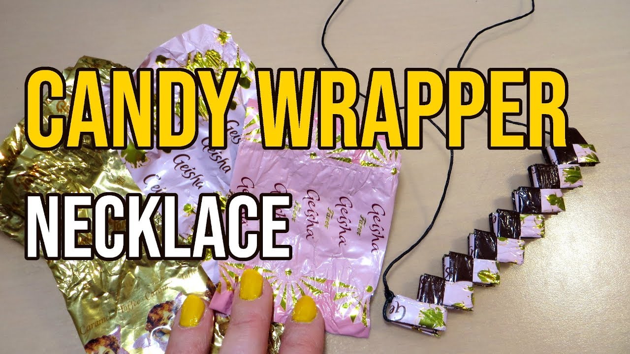 Diy Candy Wrapper Chain Necklace Easy Recycled Crafts Project Idea Youtube