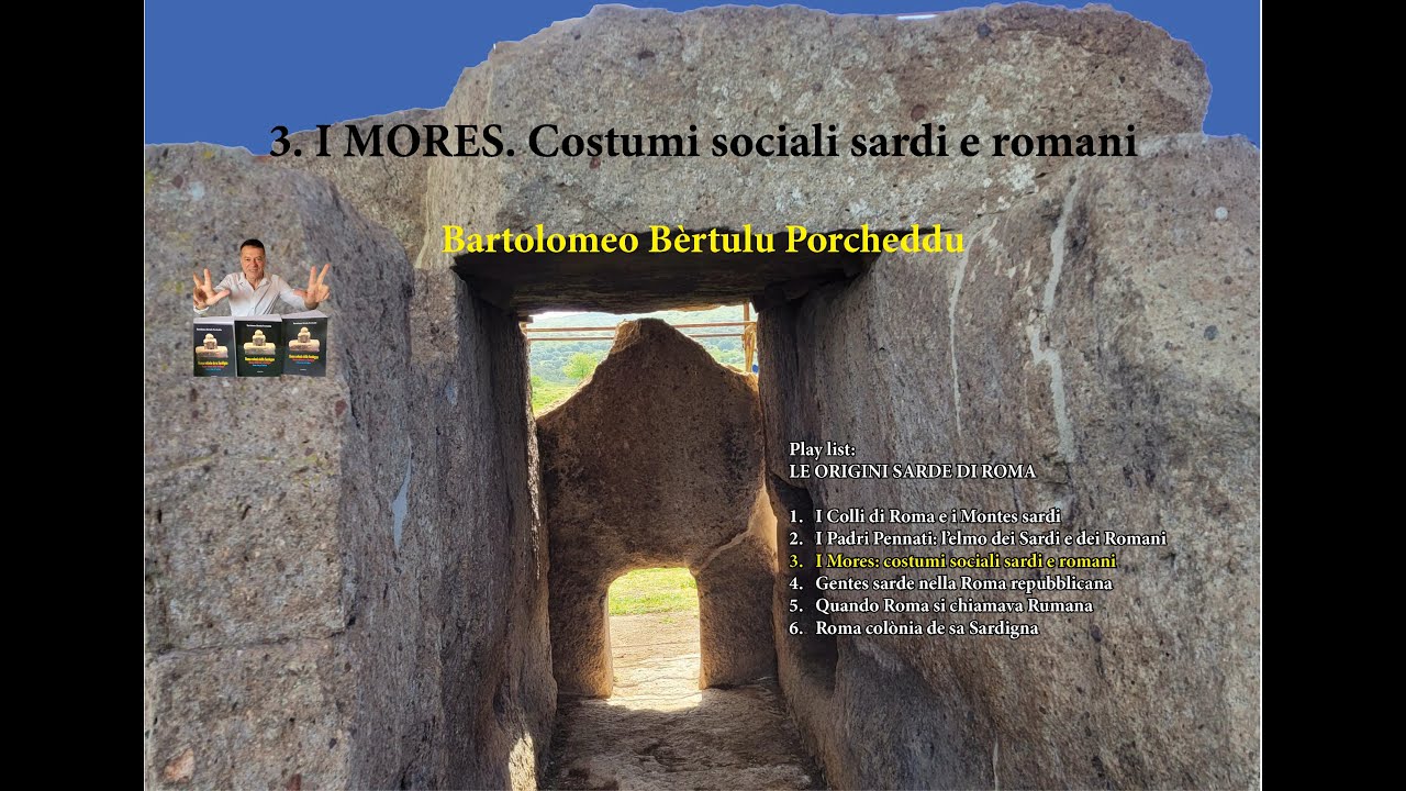 I Mores. Costumi sociali sardi e romani