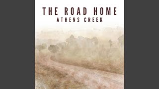 Video thumbnail of "Athens Creek - The Road Home"