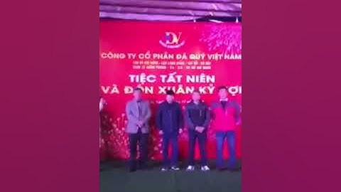 Tiệc tất niên và đón xuân Kỷ Hợi của Công ty CP Đá Quý Việt Nam