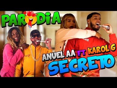 Anuel AA Ft. Karol G - Secreto | (PARODIA) | Anuel AA 2019