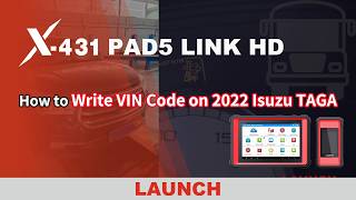 X-431 PAD5 LINK HD | Write VIN Code on 2022 Isuzu TAGA | LAUNCH screenshot 2