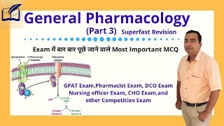 Basic Concept of Pharmacology | Part 3 | GPAT |Pharmacist Exam| DI Exam | Nursing Exam | PG Exam