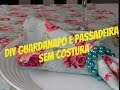 Guardanapo de tecido e passadeira sem costura #diy #divaarteira