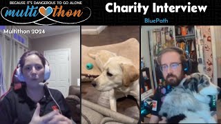 Charity Interview with BluePath Service Dogs | Multithon 2024