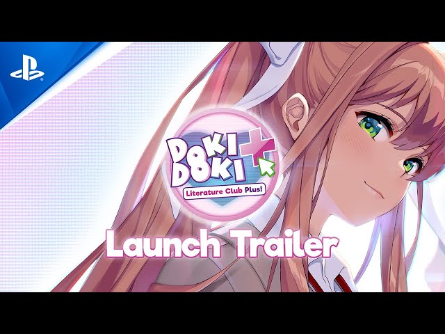 Doki Doki Literature Club Plus! - Launch Trailer | PS5, PS4 - YouTube