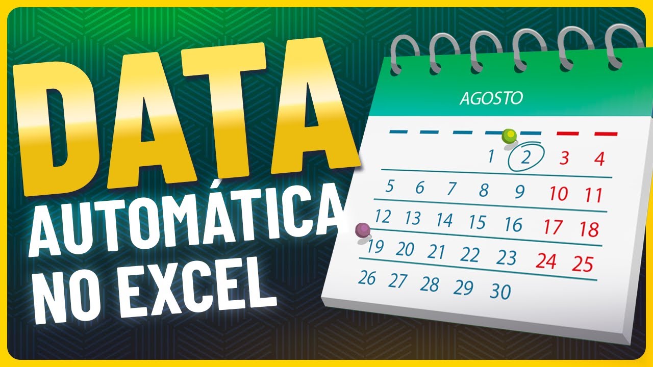 APRENDA COMO COLOCAR DATA AUTOMÁTICA NO EXCEL