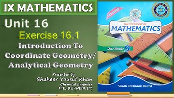Exercise 16.1 - 9th Class Math || Analytical Geometry || by ykSir