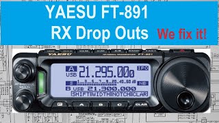 #291 Yaesu no receive; Yaesu FT891 with RX Drop outs