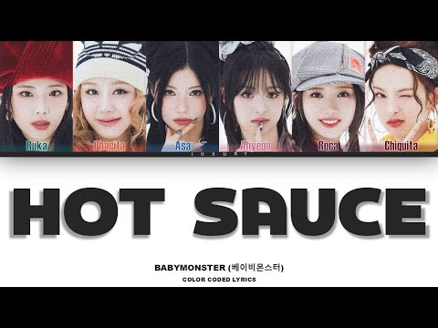 BABYMONSTER 'HOT SAUCE' Lyrics (베이비몬스터 HOT SAUCE 가사) [Color Coded_Eng]