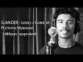 Slander love is gone    puthiya mukham cover   aadithyan jayaprakash  sravan musicals 