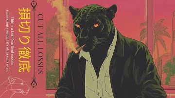 𝗖𝗨𝗧 𝗔𝗟𝗟 𝗟𝗢𝗦𝗦𝗘𝗦 徹底 | A Relaxing Reflection Session | Lo-fi, Neo Soul, Jazz, Funk Playlist #chilllofi