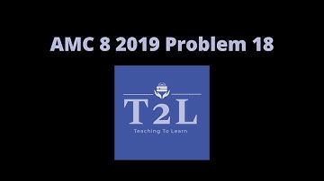 AMC 8 2019 Problem 18 - Probability and Problem Solving