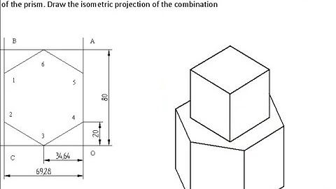 Isometric projection problem No 43 Engineering drawing, Isometric Computer Aided engineering drawing