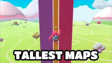 The TALLEST Fall Guys Maps!