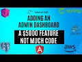 Adding a $5000 Admin Dashboard to our Web App Starter